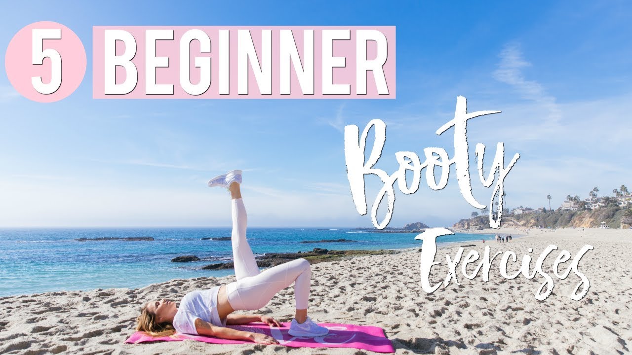 5 Best Booty Exercises for Beginners