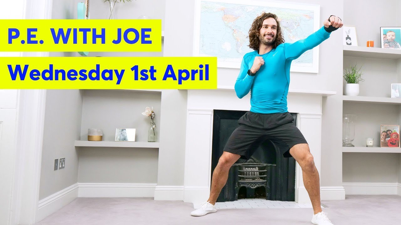 P.E with Joe | Wednesday 1st April 2020