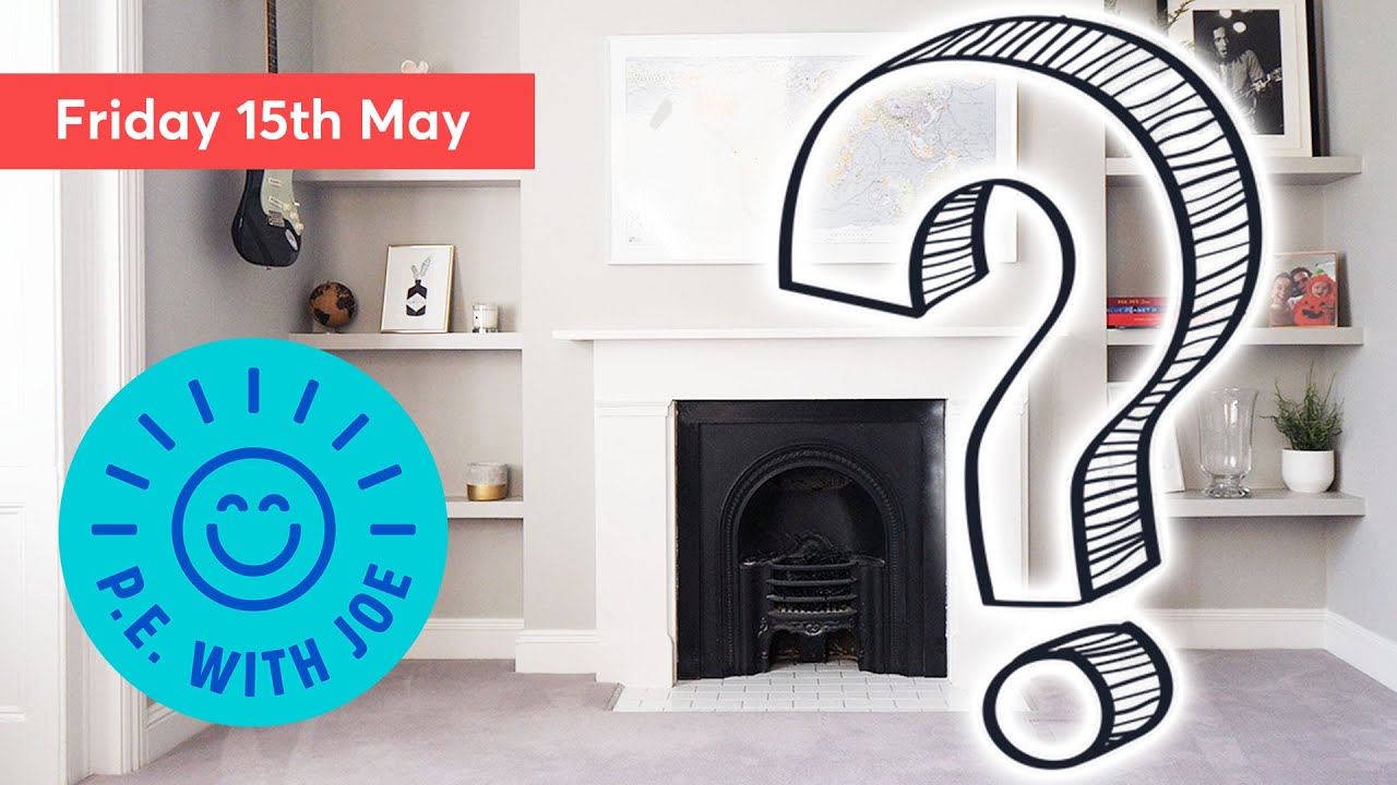 PE With Joe | Friday 15th May