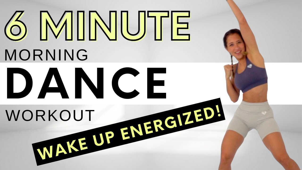 Morning Dance Workout - Get ENERGIZED in 6 MINUTES!