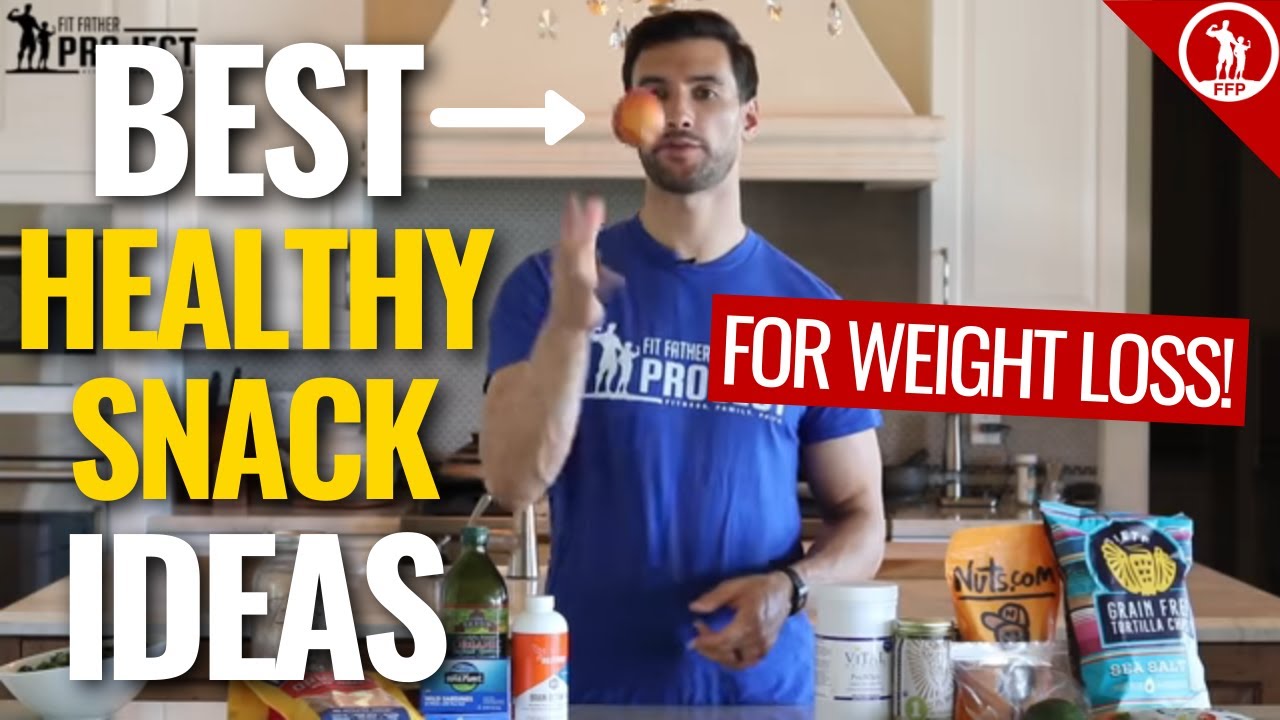 The Best Healthy Snack Ideas To Lose Weight  - Simple Guide For Busy People