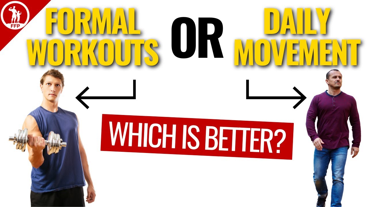 Workouts vs Daily Movement (Benefits + Research)